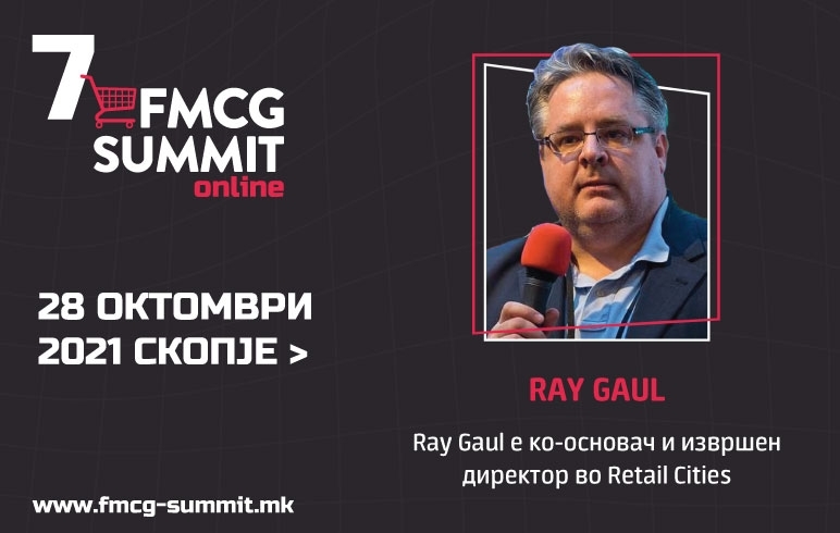 Реј Гаул, експерт за малопродажба - говорник на 7 FMCG Summit Skopje 2021